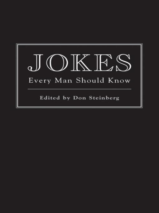 Title details for Jokes Every Man Should Know by Don Steinberg - Available